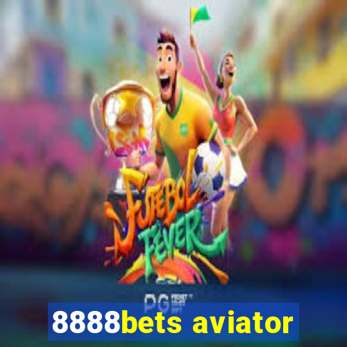 8888bets aviator